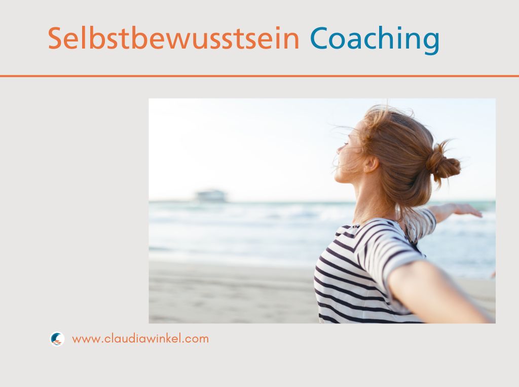 Coaching für Selbstbewusstsein und Selbstvertrauen I Claudia Winkel