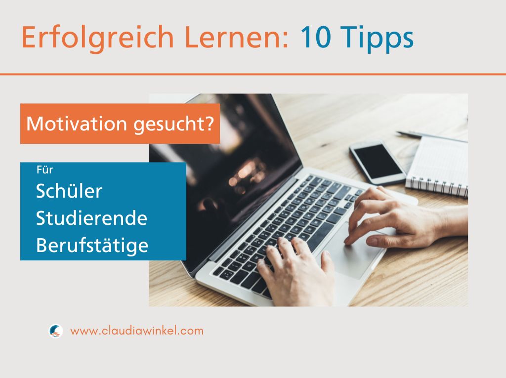 Erfolgreiches Lernen - 10 Tipps & Tricks des erfolgreichen Lernens - Claudia Winkel