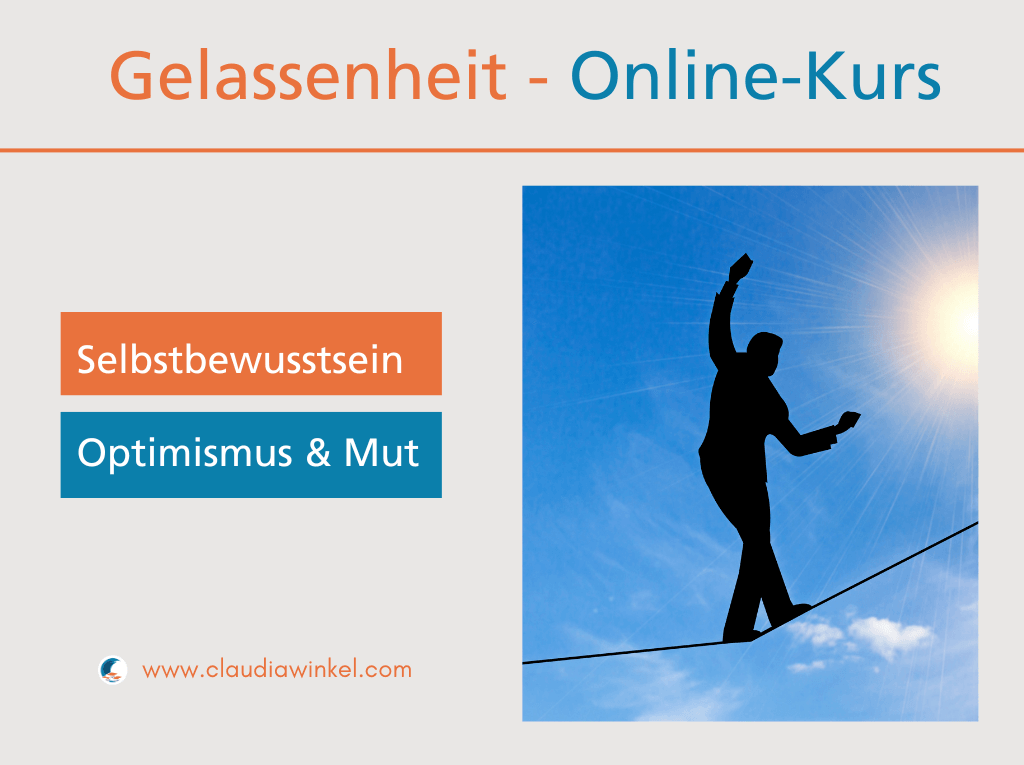 Gelassenheitskurs -Online-Kurs: Statt Stress Gelassenheit im Alltag I Claudia Winkel